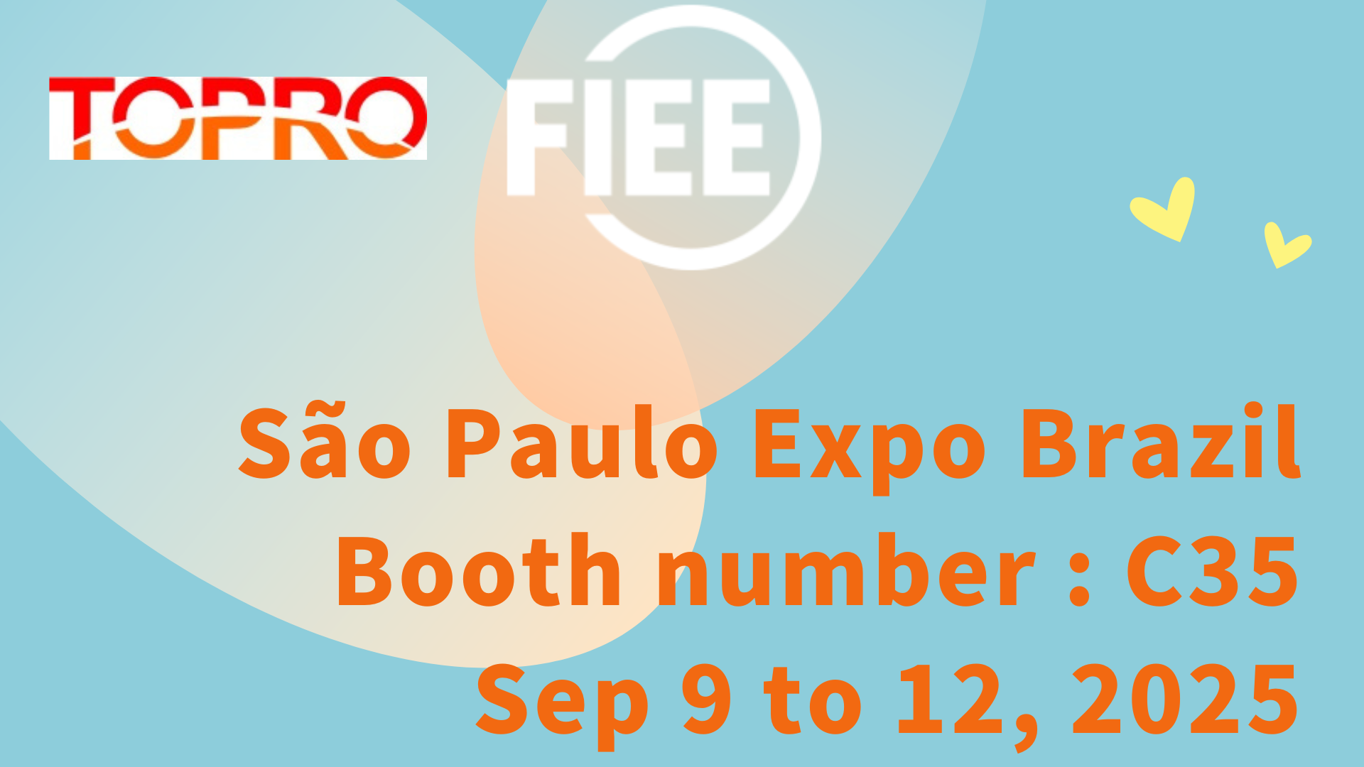 Join Us on 9-12 Sep 2025 at Sao paulo, Brazil Our Booth Number Is C35